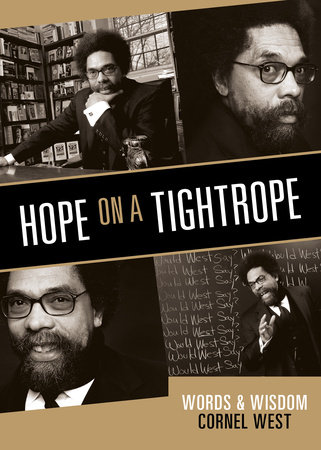Hope on a Tightrope by Cornel West