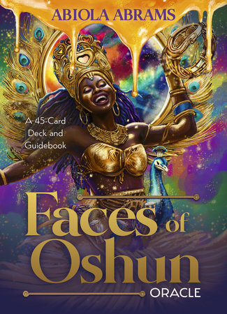 Faces of Oshun Oracle by Abiola Abrams