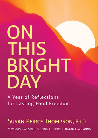 On This Bright Day by Susan Peirce Thompson, PhD and Joann Campbell-Rice, Ph.D