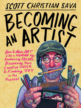 Becoming an Artist by Scott Christian Sava