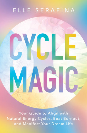 Cycle Magic by Elle Serafina