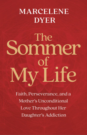 The Sommer of My Life by Marcelene Dyer