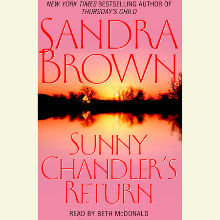 Sunny Chandler's Return by Sandra Brown