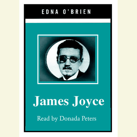 James Joyce by Edna O'Brien