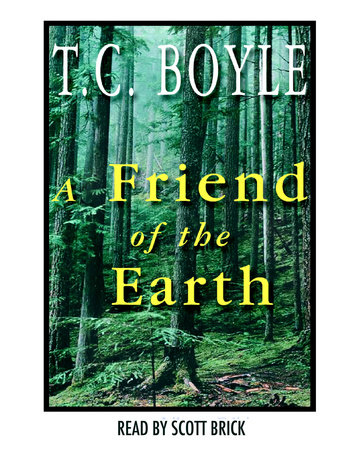 A Friend of the Earth by T.C. Boyle