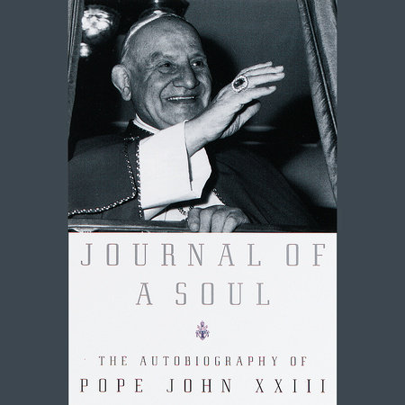 Journal of a Soul by Thomas Cahill