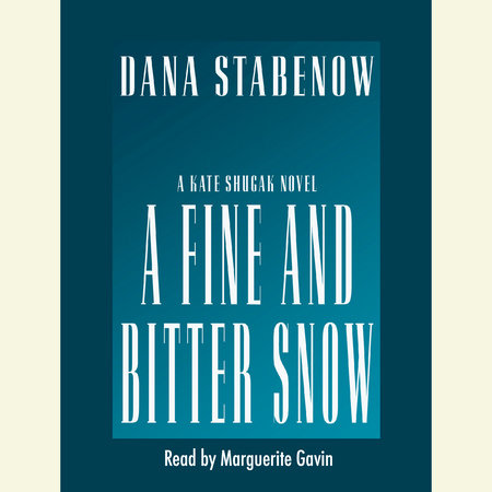 A Fine and Bitter Snow