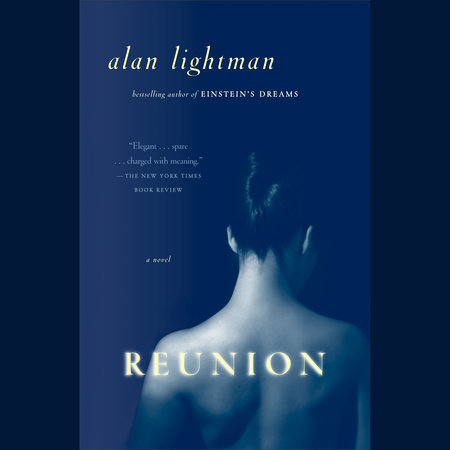 Reunion by Alan Lightman