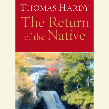 The Return of the Native by Thomas Hardy