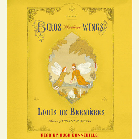 Birds Without Wings by Louis de Bernieres