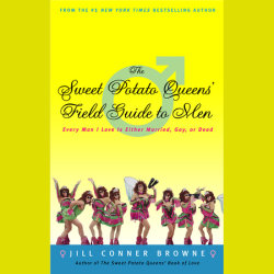 The Sweet Potato Queens' Field Guide to Men