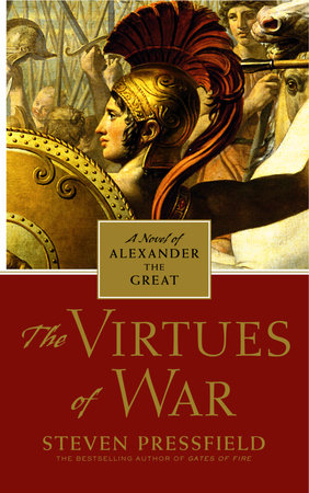 The Virtues of War by Steven Pressfield