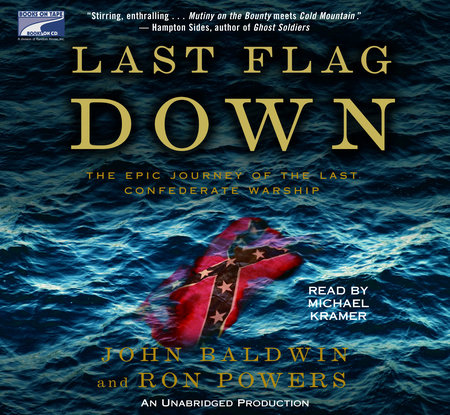 Last Flag Down by John Baldwin and Ron Powers