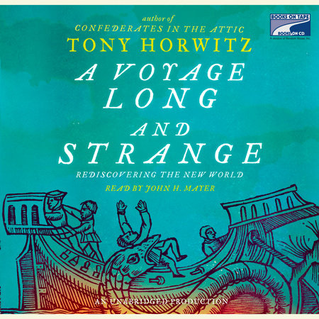 A Voyage Long and Strange by Tony Horwitz