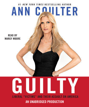 Guilty by Ann Coulter
