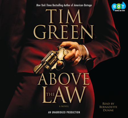 Above the Law by Tim Green