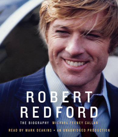 Robert Redford by Michael Feeney Callan