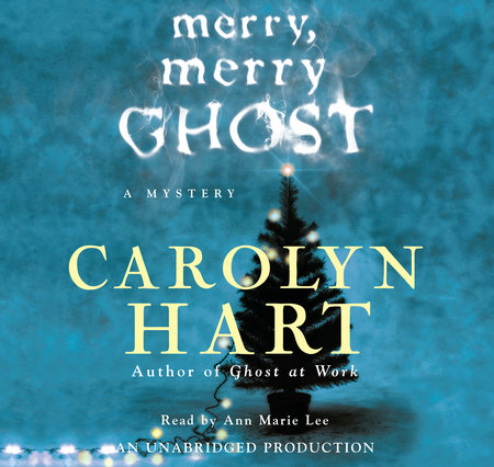Merry, Merry Ghost by Carolyn Hart