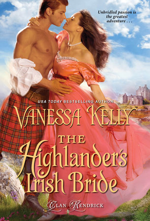 The Highlander’s Irish Bride by Vanessa Kelly