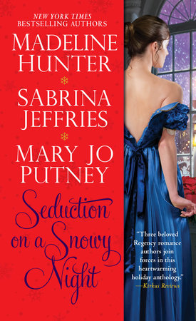 Seduction on a Snowy Night by Mary Jo Putney, Madeline Hunter and Sabrina Jeffries