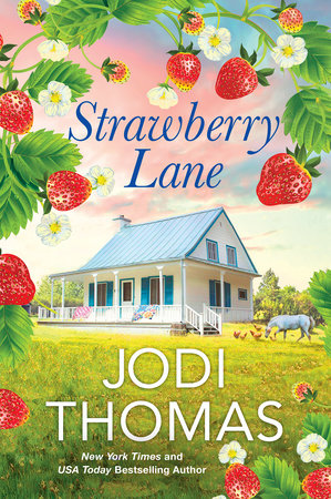 Strawberry Lane by Jodi Thomas