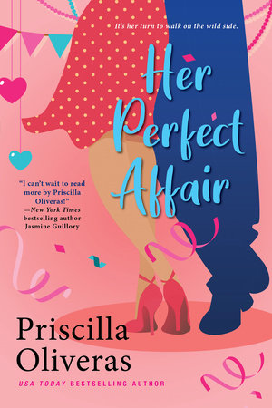 Her Perfect Affair by Priscilla Oliveras