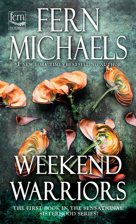 Weekend Warriors by Fern Michaels
