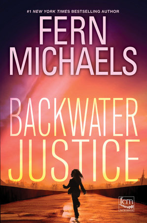 Backwater Justice by Fern Michaels