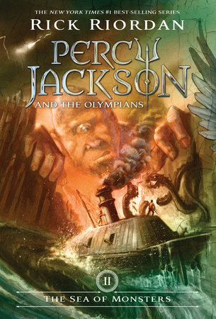 Percy Jackson and the Olympians, Book Two: The Sea of Monsters by Rick Riordan