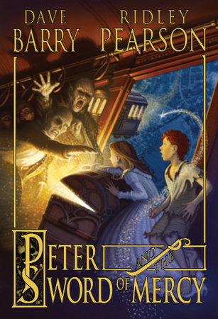 Peter and the Sword of Mercy by Dave Barry