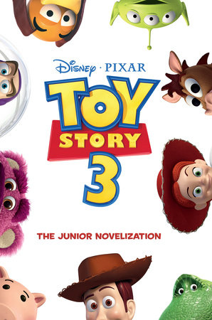 Toy Story 3 Junior Novelization (Disney/Pixar Toy Story 3) by RH Disney