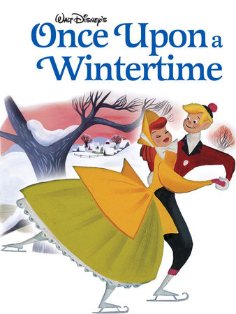 Once Upon a Wintertime by Disney Book Group