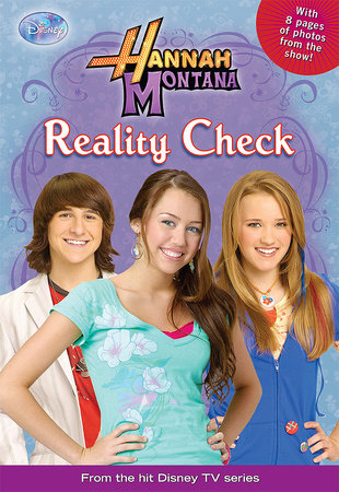 Hannah Montana: Reality Check by Disney Book Group