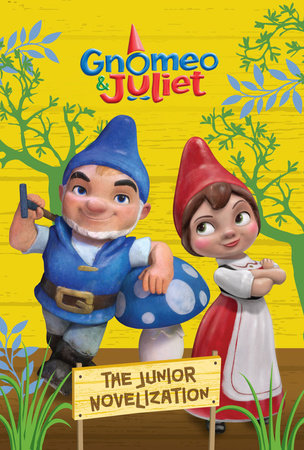 Gnomeo and Juliet Junior Novelization (Disney Gnomeo and Juliet) by 