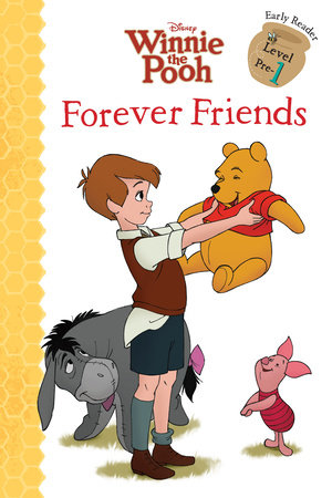Winnie the Pooh: Forever Friends by 
