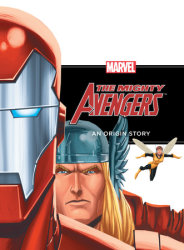 The Mighty Avengers: An Origin Story