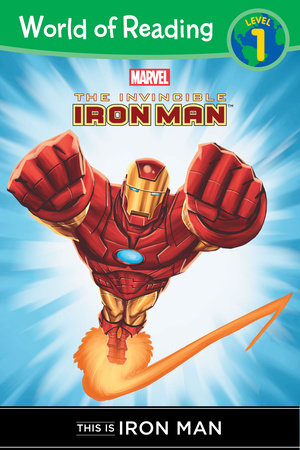 World of Reading Iron Man: This Is Iron Man by 