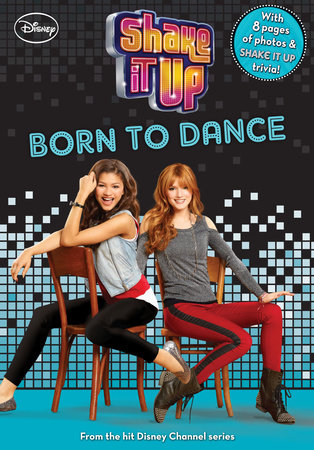 Shake It Up: Born to Dance by Aaron Rosenberg