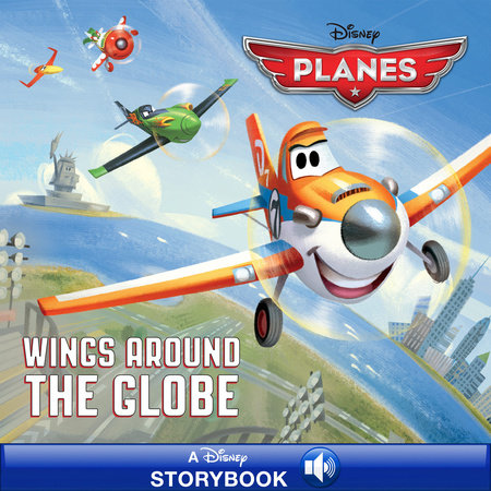 Wings Around the Globe (Disney Planes) by 