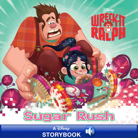 Sugar Rush (Disney Wreck-it Ralph) by 