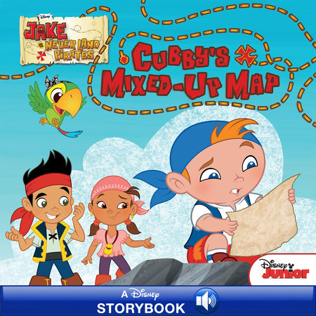 Jake and the Never Land Pirates: Cubby's Mixed-Up Map by 