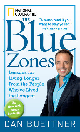 Blue Zones, The by Dan Buettner