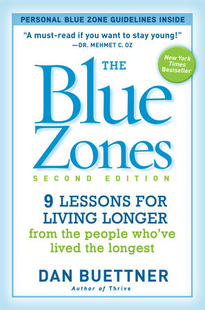 The Blue Zones, Second Edition by Dan Buettner