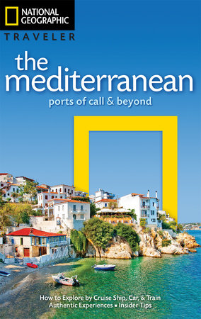 National Geographic Traveler: The Mediterranean by Tim Jepson