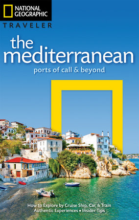 National Geographic Traveler: The Mediterranean by Tim Jepson
