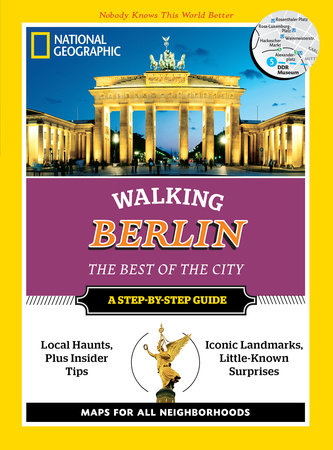 National Geographic Walking Berlin by Paul Sullivan