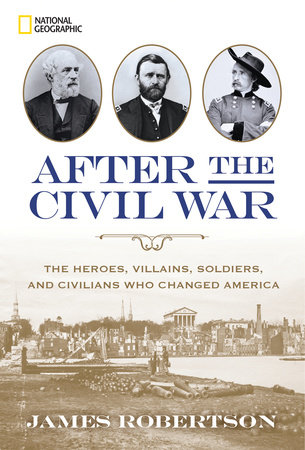After the Civil War by James Robertson