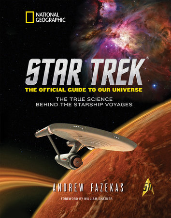 Star Trek The Official Guide to Our Universe by Andrew Fazekas