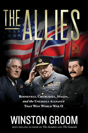 The Allies by Winston Groom