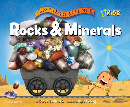 Jump into Science: Rocks and Minerals by Steve Tomecek